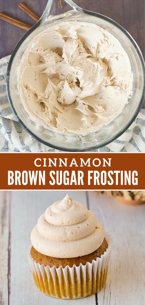 American Buttercream Frosting, Cupcakes Amor, Frosting Buttercream, Cinnamon Frosting, Brown Sugar Frosting, American Buttercream, Fall Baking Recipes, Thanksgiving Desserts Easy, Sugar Frosting