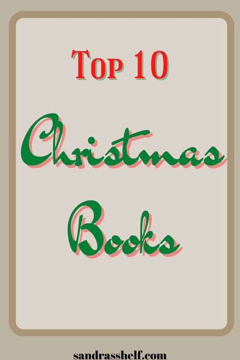 There is nothing comparable to a good Christmas book on a wintery night leading up to the holidays. I have compiled a list of my top 10 favorite Christmas books of all time. #christmasbooks #bestchristmasbooks #christmasclassics Christmas Reads, Holiday Reading List, Christmas Novel, Best Christmas Books, Cozy Books, Books Tbr, Christmas Reading, Meaningful Christmas, Book Recs