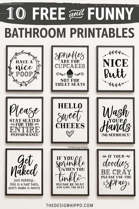 Free Bathroom decor printables for your home. Make funny wall art prints and signs to add a touch of humor to the restroom. Made in a black and white farmhouse style, these hilarious quotes are a great way to spruce up your bathroom. Great to make funny gifts for your friends and family. Some of the quotes included are - nice butt, have a nice poop, hello sweet cheeks, wash your hands and more. #freeprintable #bathroomprintable #bathroomhumor #farmhouse #rustic #funnyquotes #homedecor #diycrafts Bathroom Printables Free, Wc Decoration, Style Quotes, Add Humor, Bathroom Quotes, Bathroom Printables, Winter Retreat, Hello Sweet Cheeks, Free Printable Wall Art