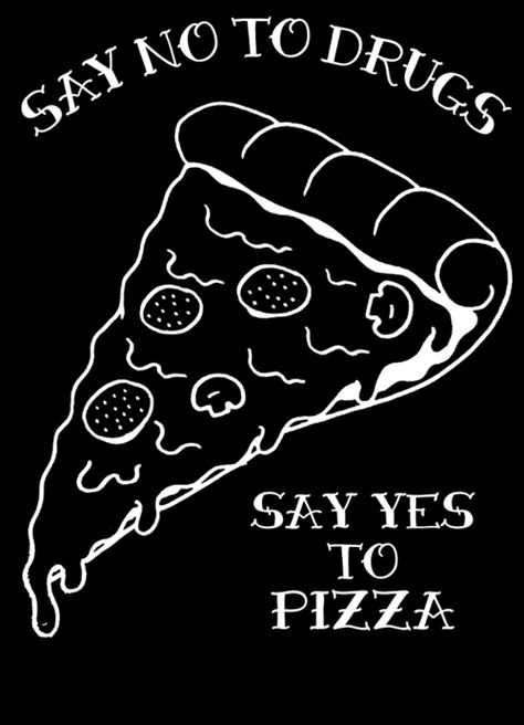 Pizza Quotes, Pizza Art, Pizza Funny, Bff Tattoos, Life Motto, Pizza Lovers, True Facts, Marketing Ideas, Straight Edge