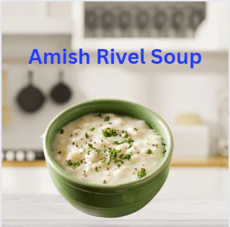 Rivel Soup Recipe, Claim Chowder, Rivel Soup, Amish Recipes, Canned Corn, Soup Recipe, Chicken Broth, Dumplings, Chowder