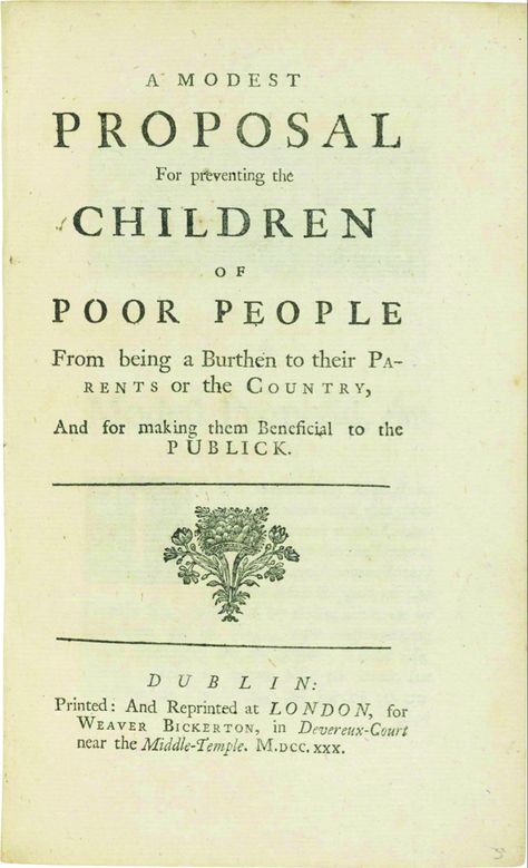 One of his best known work in Ireland A Modest Proposal, Jonathan Swift, Poor People, Staying Alive, Swift