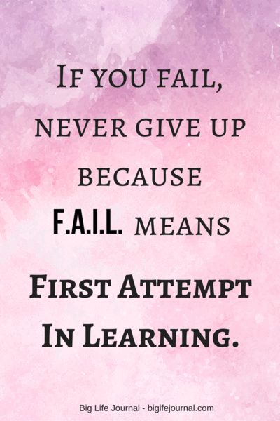 If you fail never give up because F.A.I.L. means First Attempt In Learning. Encouraging Quotes For Kids, Motivational Quotes For Kids, Homeschool Quotes, The Fear Of Failure, Short Positive Quotes, Never Give Up Quotes, Fear Quotes, Positive Affirmations For Kids, Giving Up Quotes