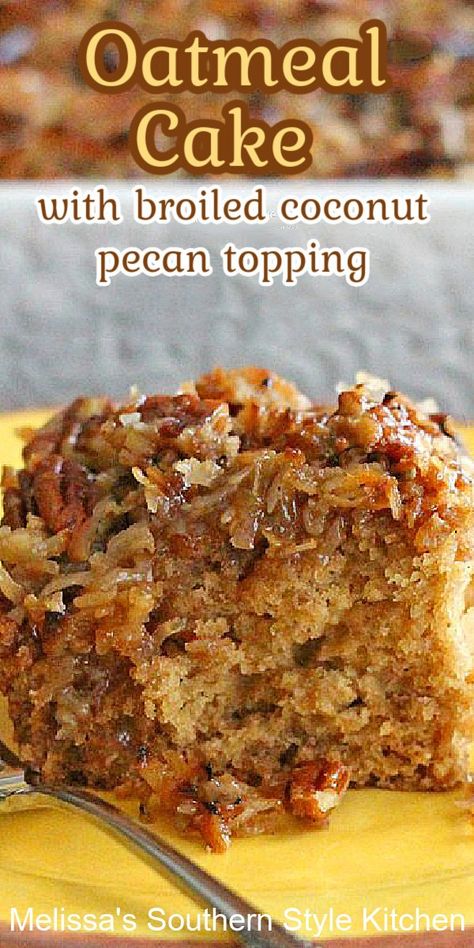 Oatmeal Cake Old Fashioned, Easy Oatmeal Cake Recipe, Cakes Frosting, Vintage Pasta, Pantry Recipes, Coconut Pecan Frosting, Pecan Topping, Oatmeal Cake, Easy Oatmeal