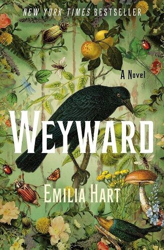 Weyward a book by Emilia Hart Best Historical Fiction, Fall Reading, Historical Fiction Books, The Natural World, Strong Female, Page Turner, Cumbria, A Novel, Historical Fiction