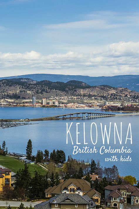 Things To Do In Kelowna, West Kelowna, West Coast Canada, Trip List, British Columbia Travel, Kelowna British Columbia, Kelowna Bc, Beautiful Canada, Okanagan Valley