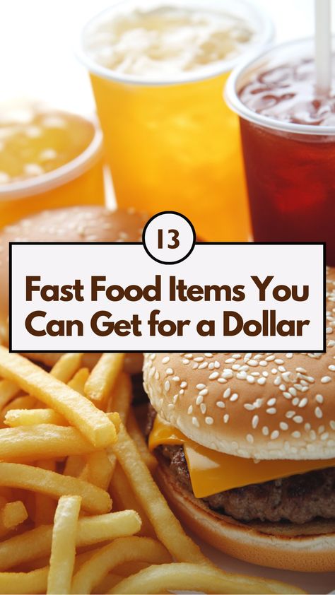 An assortment of fast food items, including burgers, fries, and drinks, highlighting budget-friendly options available for a dollar. Cheap Healthy Fast Food, Fast Food Orders, Food Order, Best Fast Food, Fast Food Items, Food Chains, Cheap Healthy, Fast Healthy Meals, Fast Food Chains