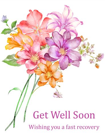 Gorgeous Flower Bouquet Get Well Card: Flowers have been used for centuries to express well wishes and send love to those who are away or ailing. If you have a friend or family member who is feeling sick, use this Get Well card to wish them a speedy recovery!   The gorgeous flower bouquet that is featured on it will convey your heartfelt well wishes and let them know you care. Get Well Soon Images, Birthday Wishes For A Friend Messages, Birthday Wishes For A Friend, Get Well Soon Quotes, Get Well Soon Flowers, Get Well Soon Messages, Get Well Messages, Get Well Quotes, Get Well Flowers