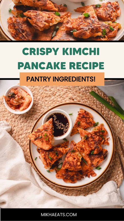 Crispy kimchi pancakes on a plate with dipping sauce, with text "Crispy Kimchi Pancake Recipe Pantry Ingredients!" from mikhayeats.com. Kimchi Jeon Recipe, Kimchi Jeon, Kimchi Pancake Recipe, Kalbi Short Ribs, Asian Lunch, Kimchi Pancakes, Kimchi Pancake, Tender Ribs, Korean Kimchi