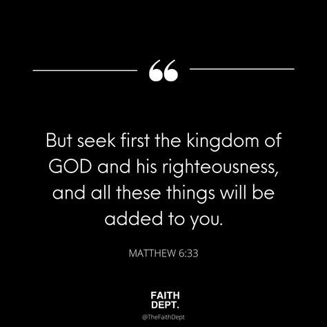 Seek First The Kingdom Of God And His Righteousness, Seek First The Kingdom Of God, Matthew 6:33, The Effectual Fervent Prayer, Seek First The Kingdom, Seek God, Matthew 6 33, Personal Motivation, Seek Me