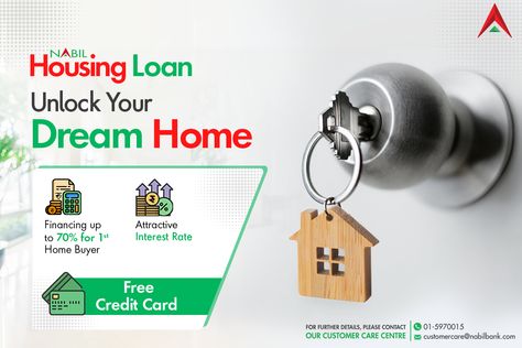 Unlock your dream home with Nabil Housing Loan. Loan Advertisement, Posters Layout, Graphic Design Posters Layout, Free Credit Card, Home Financing, Poster Layout, Design Posters, Interest Rates, Creative Ads