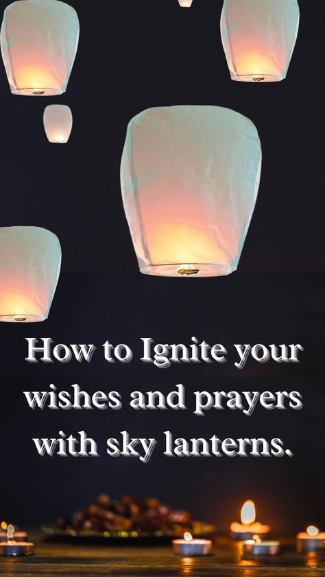 People write wishes, prayers, or messages on the lanterns before releasing them into the night sky. It's believed that as the lanterns float away, they carry these wishes and prayers to the heavens, symbolizing good luck and blessings for the coming year. Things To Write On Lanterns, Releasing Lanterns, Diy Sky Lanterns, Candle Latern, Floating Water Lanterns, Flying Lanterns, Floating Lantern Festival, Floating Paper Lanterns, Couple Dates