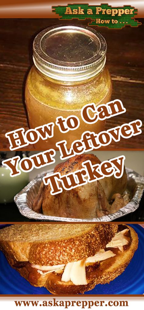 How To Can Turkey Meat, Canning Cooked Turkey, Canning Turkey Recipes, Canning Leftover Turkey, Canning Turkey Meat, Canned Turkey Recipes, Canning Turkey, Canned Turkey, Canning Meals