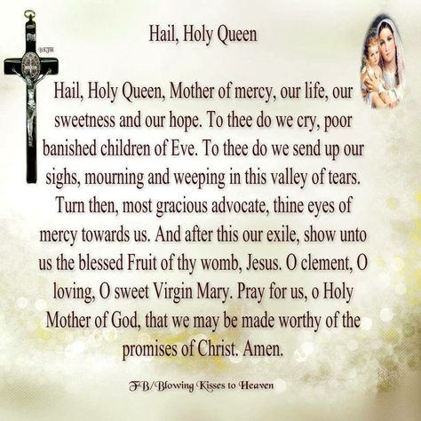 Hail Holy Queen Hail Holy Queen, Blowing Kisses, Blessed Mary, Mary Catholic, Pray For Us, To Heaven, Our Life, Queen