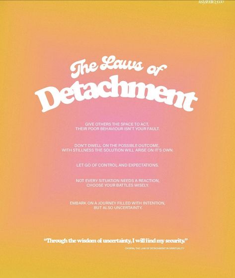 Laws Of Detachment, Law Of Detachment, Emotional Detachment, Spiritual Psychology, Mind Thoughts, Healing Affirmations, Mental Strength, Law Of Attraction Affirmations, Mind Body Soul