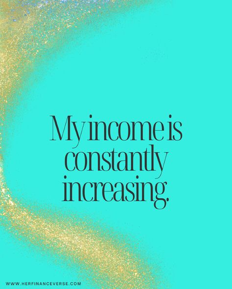 My income is constantly increasing. Each day brings new avenues for financial growth. My Income Is Constantly Increasing, 65000 Salary, 10k A Month Income Aesthetic, 120k Salary, 200k Salary, Income Vision Board, Women Investing, Investment Growth, Family Responsibilities