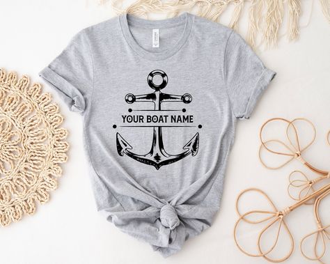 Boat Name, Anchor Shirts, Boat Shirts, Boat Names, Boat Captain, Cruise Shirt, Pre Production, Hunting Clothes, Adulting Shirts