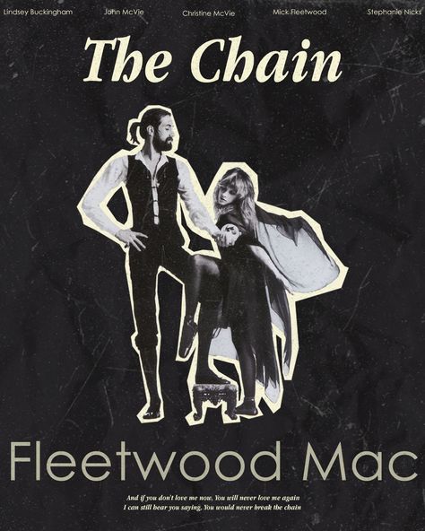 The Chain Fleetwood Mac, Fleetwood Mac The Chain, John Mcvie, Mick Fleetwood, Lindsey Buckingham, You Dont Love Me, Love Me Again, Mac Wallpaper, Music Posters