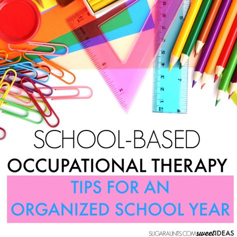 School Based OT and Getting Organized Tips Parent Communication Forms, Organized School, Occupational Therapy Schools, School Based Therapy, Educational Therapy, Occupational Therapy Activities, Pediatric Occupational Therapy, Type Of Writing, Occupational Therapist