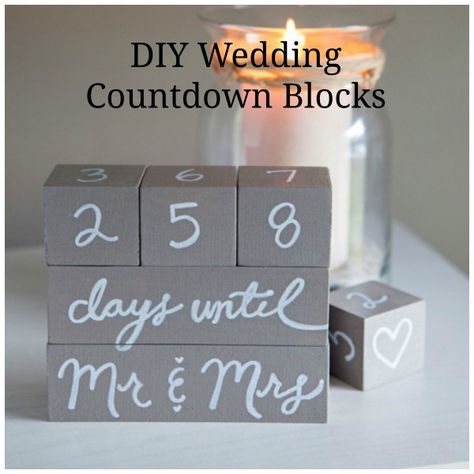 Make Your Own Wedding Countdown Blocks Diy Wedding Countdown, Countdown Wedding, Baby Countdown, Countdown Blocks, Countdown Gifts, Wedding Reception Menu, Wood Block Crafts, Wedding Planning On A Budget, Wedding Reception Food