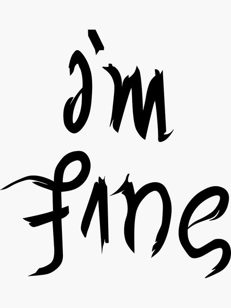 Save Me Tattoo Ideas, Save Me I’m Fine Bts Tattoo, I’m Fine Save Me Tattoo, Bts Save Me I'm Fine Tattoo, Im Fine/help Me Tattoo, I’m Fine Tattoo, Bts Save Me Im Fine, "im Fine" Drawings, Small Anime Tattoos For Men