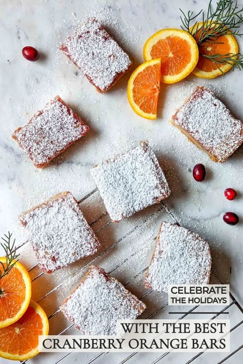 Cranberry Orange Bar Recipe | Cranberry Orange Bars | Cranberry Orange Desserts | Easy Holiday Desserts | Easy Christmas Desserts | Christmas Treats | Recipes To Give As Gifts | Delicious Holiday Food Cranberry Orange Recipes, Cranberry Orange Desserts, Christmas Finger Food, Orange Bars, Dessert Holiday, Classic Lemon Bars, Christmas Finger Foods, Cranberry Bars, Cranberry Orange Sauce