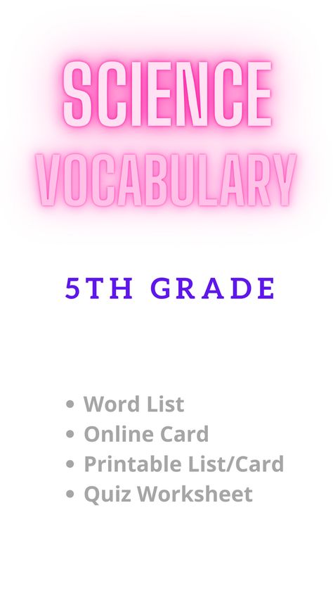 Science words for students of 5th-grade, which are essential vocabulary for 5th-grade academic classes. Grade 5 Science, Words For Students, School Vocabulary, Words List, Weathering And Erosion, Science Vocabulary, Science Words, Mechanical Energy, 4th Grade Science