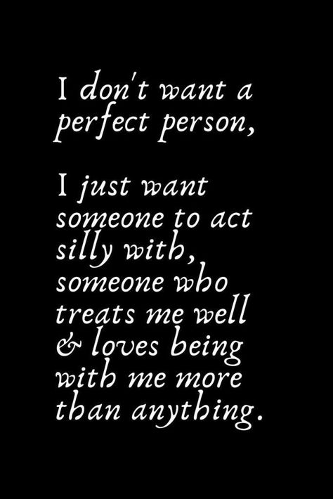 I Just Want To Be Happy With You Quotes, I Just Want One Person Quote, I Want To Be More Than Friends Quotes, I Just Want You To Love Me, Just Want Someone To Love Me, I Just Want To Love You, I Want A Girlfriend Who, I Want A Love Quotes, I Just Want To Be With You