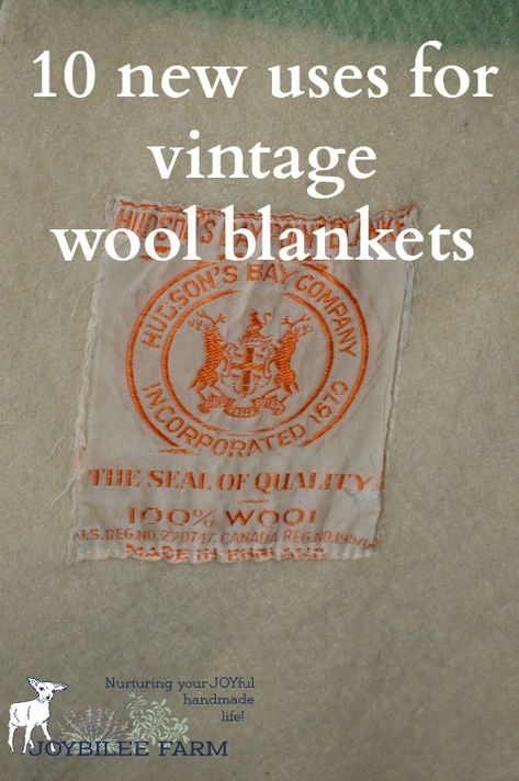 10 New Uses for Vintage Wool Blankets | Joybilee® Farm | DIY | Herbs | Gardening | Hudson Bay Blanket Decor, Vintage Pendleton Blanket, Pillows Made From Wool Blankets, Repurposed Wool Blankets, Repurpose Wool Blanket, Vintage Wool Blanket Crafts, Hudson Bay Decor, Blanket Upcycle, Wool Blanket Upcycle