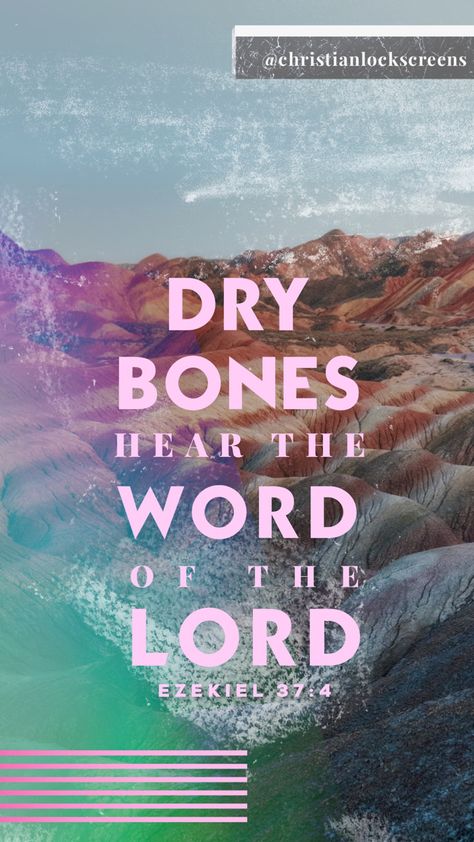 Dry Bones Rattling, Elevation Worship Lyrics Wallpaper, Christian Lockscreen, Jesus Lockscreen, Worship Wallpaper, Ezekiel 37, Elevation Worship, Worship Lyrics, My Redeemer Lives