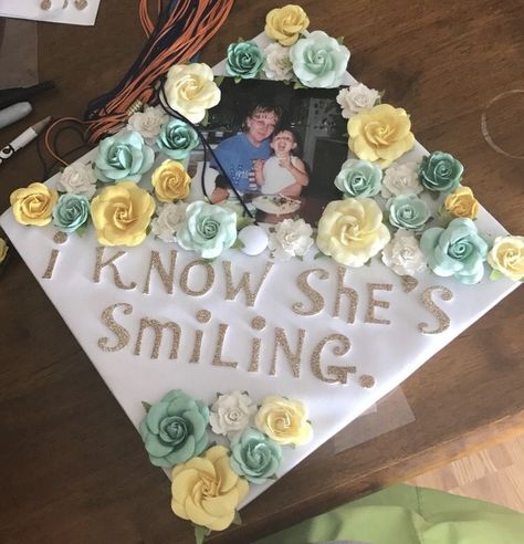 Image result for i know she's smiling graduation cap Cap Decoration Graduation I Did It For You, In Memory Graduation Pictures, In Memory Cap Decoration Graduation, Grad Cap Ideas In Memory Of, Senior Cap Ideas In Memory, In Memory Of Graduation Caps, Cap Decoration Graduation For Lost Loved Ones, Memorial Grad Cap, Graduation Cap Designs In Memory Of