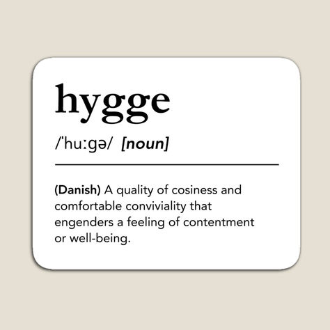 Hygge Dictionary. Hygge Definition. Dictionary Art Magnet for modern kitchens. Hygge is a quality of cosiness and comfortable conviviality that engenders a feeling of contentment or well-being (regarded as a defining characteristic of Danish culture). hygge, definition, word definition, hygge dictionary, hygge meaning, hygge definition, hygge pronunciation, dictionary art, scandinavian, nordic, denmark, danish, happiness, minimalist, danish art, Scandinavian Decor, Hygge Magnet, Kitchen decor Hygge Sign, Hygge Meaning, Hygge Quotes, Hygge Definition, Writing Magic, Karma Quotes Truths, Logo Moodboard, Hygge Design, Danish Words