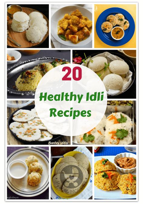 20 Healthy Idli Recipes for the Whole Family Healthy Idli Recipe, Idli Recipes, Healthy Snacks List, Recipes For The Whole Family, Idli Recipe, Baby Recipes, Thrifty Thursday, Baby Checklist, Indian Recipe