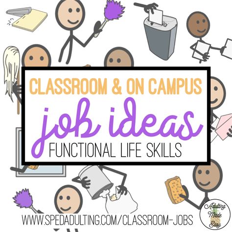 Classroom and On Campus Job Ideas - Adulting Made Easy High School Special Education Classroom, Vocational Activities, Vocational Tasks, High School Special Education, Middle School Life, Life Skills Class, Life Skills Curriculum, Functional Life Skills, Life Skills Lessons