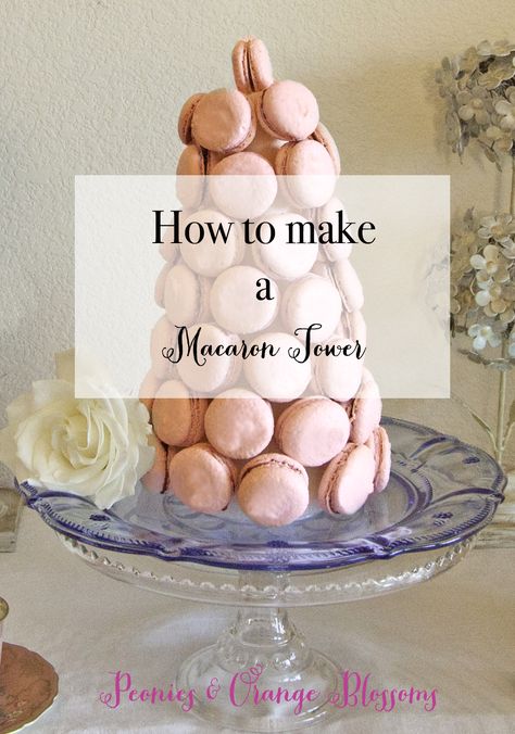 How to Make a Macaron Tower - a DIY tutorial for French Macaron Towers! How To Make Macaroons, Macaroon Tower, Macaroon Cake, Macaron Tower, Macaron Cake, French Macaron, Bun In The Oven, Floral Wedding Cakes, Tablescape Ideas