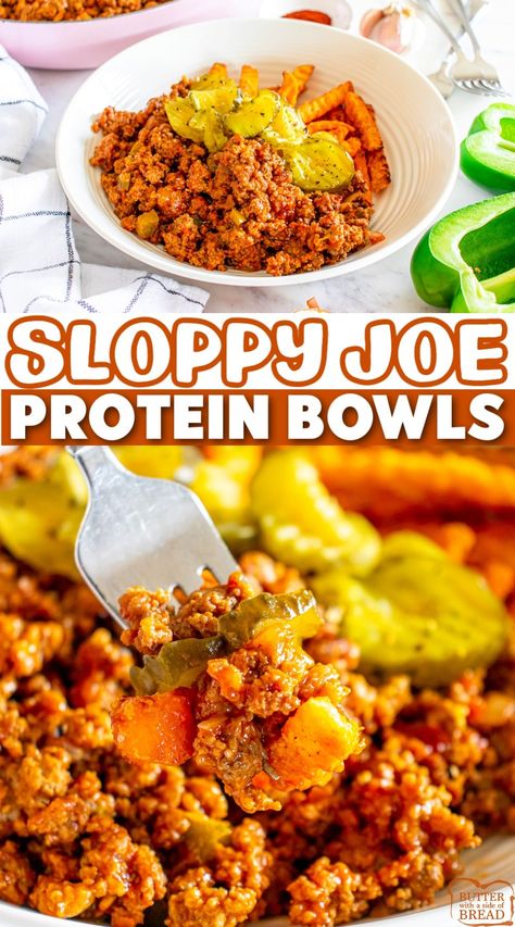 SLOPPY JOE BOWLS - Butter with a Side of Bread Leftover Sloppy Joe Recipes, Ground Beef Protein Bowl, Sloppy Joe Meal Prep, Ground Beef Bowls Healthy, Nurse Meals, Sloppy Joe Bowl, Sloppy Joe Sides, Healthy Sloppy Joe Recipe, Sloppy Joes Bowls