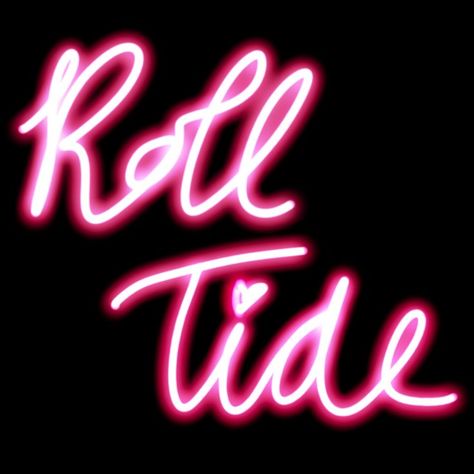 red neon sign design that says roll tide in a cursive font with a heart over the i Roll Tide Football, Sweet Home Alabama, Alabama Football, Photo Wall Collage, University Of Alabama, Roll Tide, Crimson Tide, Alabama Crimson Tide, Sign Design