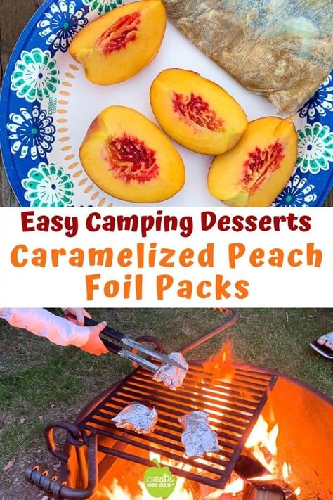 Looking for simple & easy campfire desserts? Look no further than this delicious campfire dessert that's made from fresh or canned peaches. A fun foil pack recipe for camping or RV travel. #foilpackrecipe #healthycampingdessert #campingdessert #campfirerecipes #easycampfiredessert #createkidsclub #campingrecipe #rvmeals Foil Packs For Camping, Foil Recipes, Campfire Dessert, Caramelized Peaches, Foil Pack Dinners, Campfire Desserts, Foil Pack Meals, Foil Packs, Camping Desserts