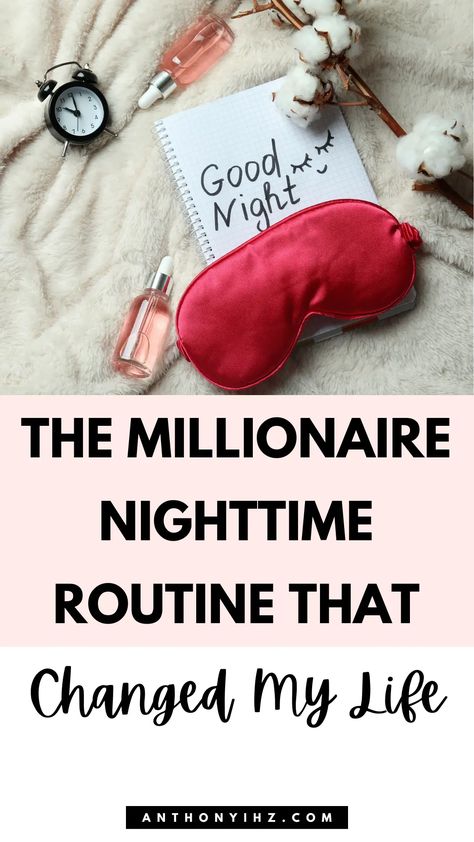 Millionaire nighttime routines or rituals are things to do at night that will help you stay motivated to chase your goals the following day. If you are looking for evening routines of millionaires, or night rituals that are common to all millionaires, check out these 12 millionaire night routines you need to copy right now. Important things you must do every night before bedtime Night Rituals, Things To Do At Night, Night Routines, Evening Routines, Waking Up Tired, Nighttime Routine, Personal Finance Books, Books For Self Improvement, Night Time Routine