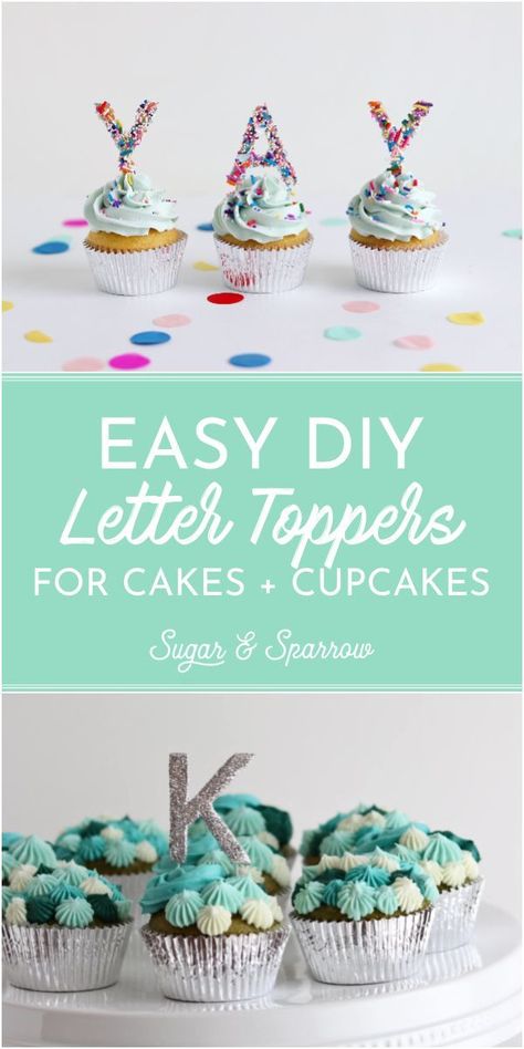 Learn how to make these easy #DIY gumpaste letter toppers in any font, then customize with sprinkles, edible glitter, or Edible Art Paint! #Tutorial by Sugar & Sparrow | #cake #cupcakes #caketopper Diy Edible Cake Topper, Edible Letters For Cake, Easy Cake Toppers Diy, Fondant Cupcake Toppers Birthday, Edible Cake Toppers Diy, Birthday Cupcakes Toppers, Diy Wedding Cupcakes, Diy Cupcake Toppers, Fondant Letters