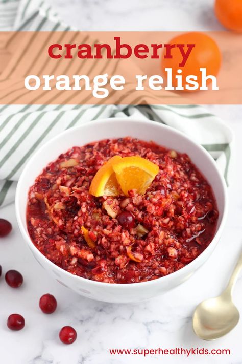 Cranberry Orange Relish, Tart Flavors, Sweet Tart, Cranberry Orange, Thanksgiving Feast, Kid Friendly Meals, Thanksgiving Dinner, Fruits And Veggies, Relish