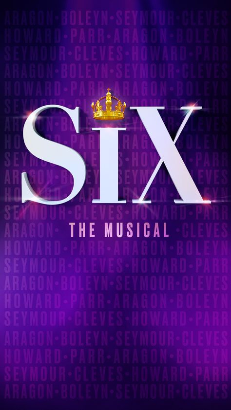 Six The Musical Album Cover, Musical Theatre Homescreen, Six Musical Poster, Six The Musical Phone Wallpaper, Six Poster Musical, Six Wallpaper Musical, Six The Musical Poster, Six Musical Wallpaper, Six The Musical Wallpaper