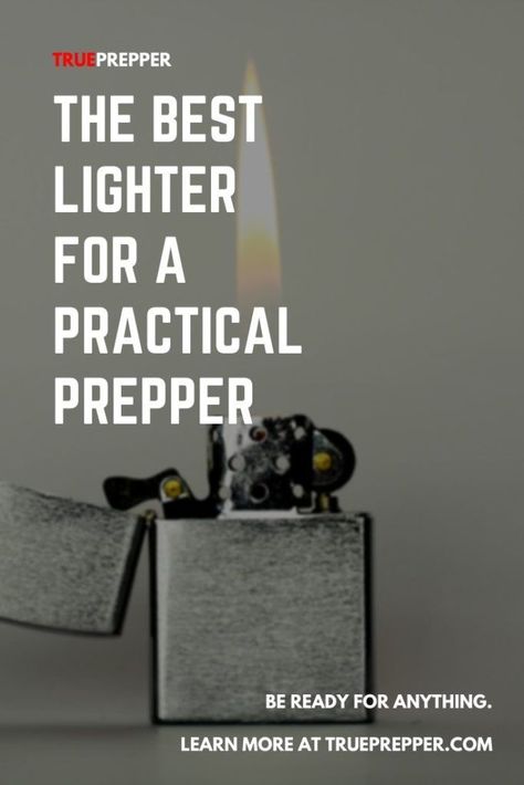 The Best Lighter for a Practical Prepper | TruePrepper  Like most survival gear, an EDC lighter needs to be functional and reliable. #lighters #EDC #preppers Survival Prepping List, Survival Prepping Diy, Survivor Games, Prepper Food, Primitive Survival, Survival Supplies, Survival Quotes, Self Defense Techniques, Disaster Preparedness