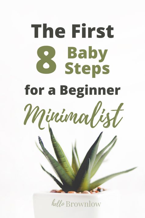 https://hellobrownlow.com/2019/02/19/the-baby-steps-to-minimalism/ Minimalist Lifestyle Aesthetic, Minimalistic Life, Mindful Shopping, Minimalist Lifestyle Inspiration, Living With Less, Minimalist Living Tips, Becoming Minimalist, Not Aesthetic, Decluttering Tips