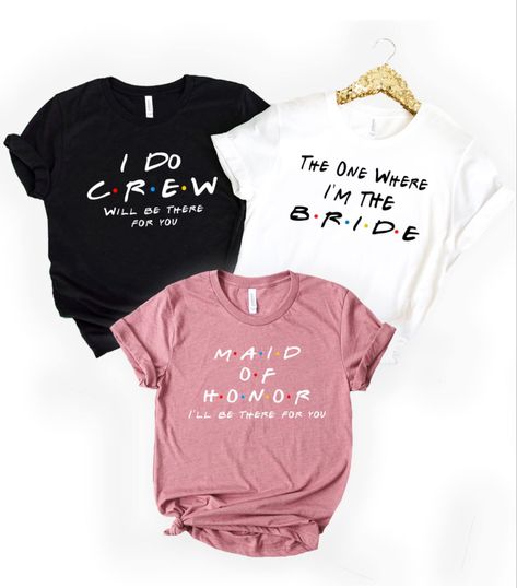 Vegas Bachelorette Shirts, Friends Bachelorette Party, Bridal Party Tshirts, Friends Bachelorette, Bachelorette Tshirts, Bridal Shirts, Bachelorette Party Planning, Wedding Bachelorette Party, Bachelorette Themes