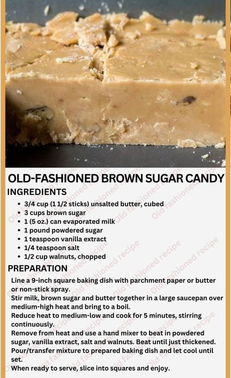 Old Fashioned Brown Sugar Fudge, Brown Sugar Fudge Old Fashioned, Brown Sugar Fudge Recipes, Vintage Candy Recipes, Vintage Christmas Candy Recipes, Christmas Candy Recipes Old Fashioned, Brown Sugar Candy Recipe, Old Fashioned Candy Recipes, Brown Sugar Candy