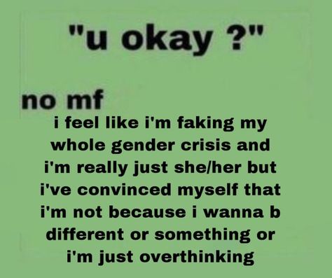 Gender Crisis Aesthetic, Ftm Vents, Gender Dysformia, Trans Vent, Gender Crisis, Trans Things, Trans Masc, Eye Diseases, Lgbt Humor