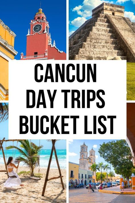 Images of the best places near Cancun Mexico. Text reads: Cancun Day Trips Bucket List Mexico Travel Itinerary, Cancun Mexico Aesthetic, Cancun Travel Guide, Cancun Travel, Cancun Mexico Travel, Mexico Christmas, Tulum Travel Guide, Cancun Vacation, Mexico City Travel