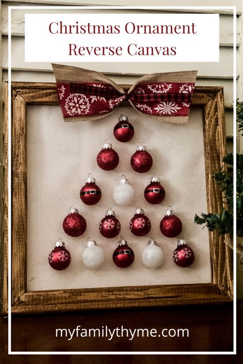 Christmas Ornament Reverse Canvas - My Family Thyme Christmas Wall Art Diy, Christmas Frames Diy, Christmas Wall Decor Diy, Diy Christmas Canvas, Diy Christmas Wall, Christmas Picture Frames, Paint Wall Art, Christmas Tree Canvas, Christmas Canvas Art