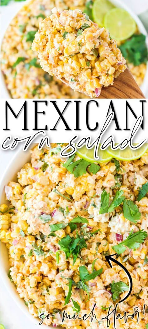 Mexican Corn Salad Elotes Corn Salad, Corn Cotija Salad, Elote Corn Salad Recipe, Corn Elote Salad, Elotes Salad, Elote Salad Recipe, Food With Corn, Elote Corn Salad, Corn Sides